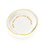 Statement Plate - 'these dishes won't wash themselves.'